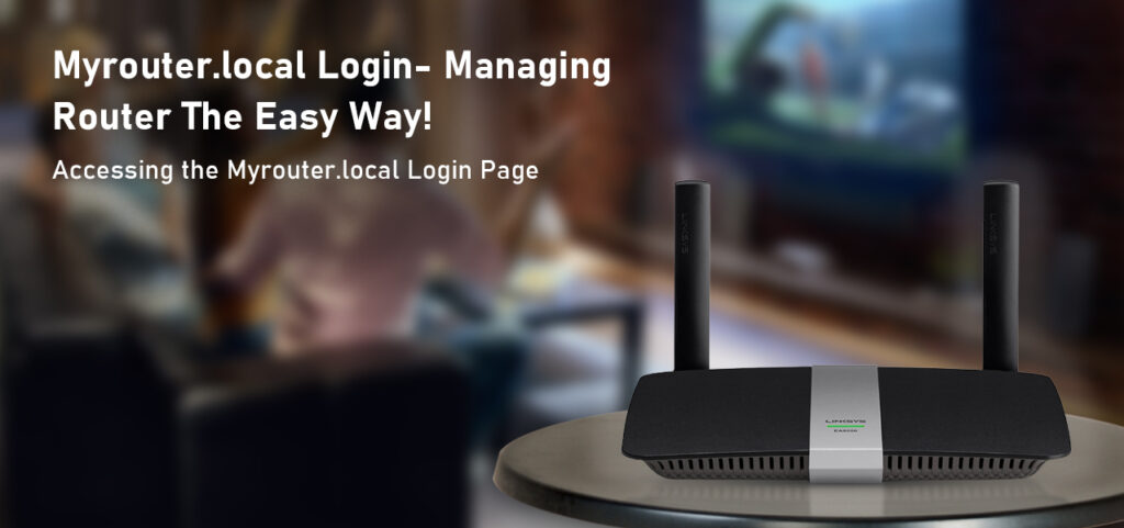 Accessing Linksys router Login page using myrouter.local